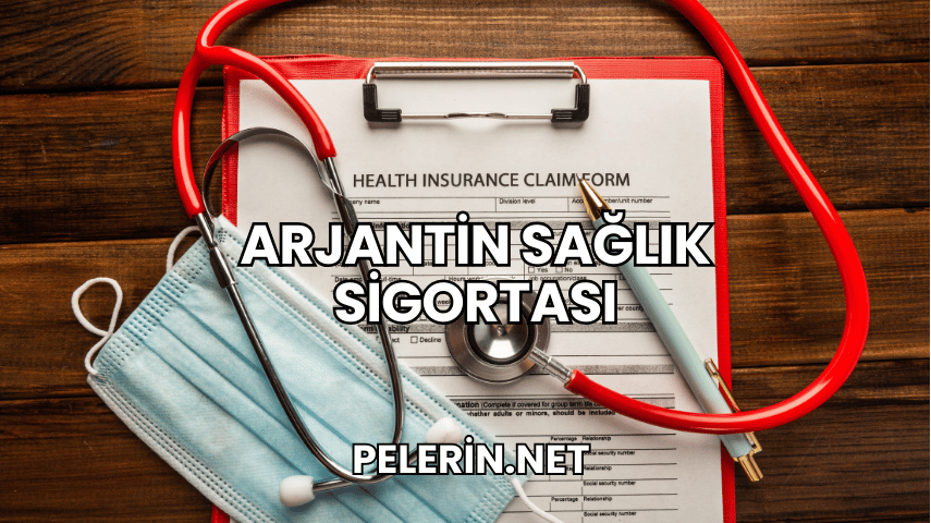 Arjantin Sağlık Sigortası