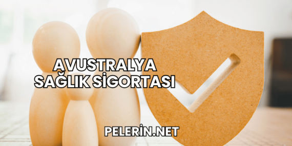 Avustralya Sağlık Sigortası