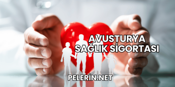 Avusturya Sağlık Sigortası