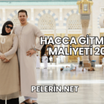 Hacca Gitmenin Maliyeti 2025