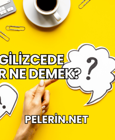 İngilizcede Israr Ne Demek?
