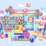 Instagram Tanıtım Ne İşe Yarar?