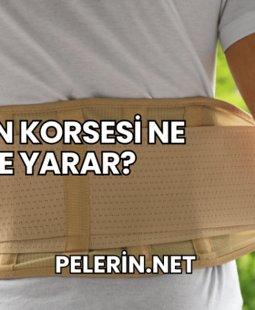Karın Korsesi Ne İşe Yarar?