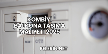 Kombiyi Balkona Taşıma Maliyeti 2025