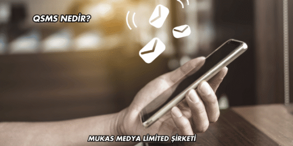 QSMS Nedir?