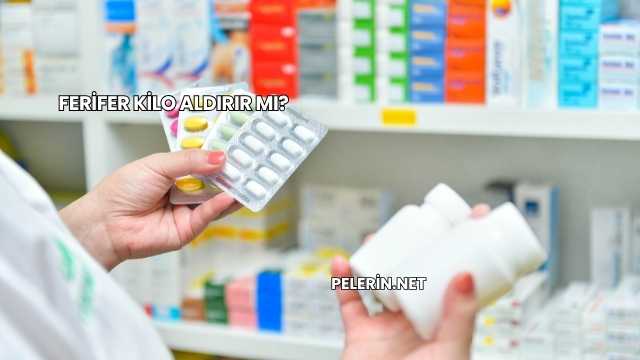 Ferifer Kilo Aldırır mı?