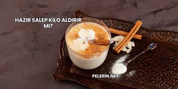 Hazır Salep Kilo Aldırır mı?