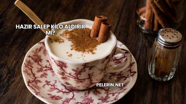 Hazır Salep Kilo Aldırır mı?