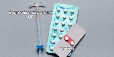 İlaçlı Spiral Kilo Aldırır mı?