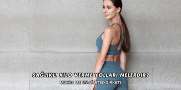 Sağlıklı Kilo Verme Yolları Nelerdir?